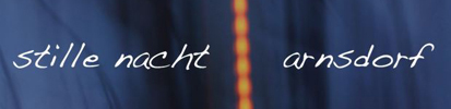 Stille Nacht Ort Arnsdorf